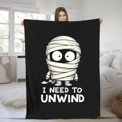 I Need to Unwind Funny Mummy Halloween Fleece Blankets