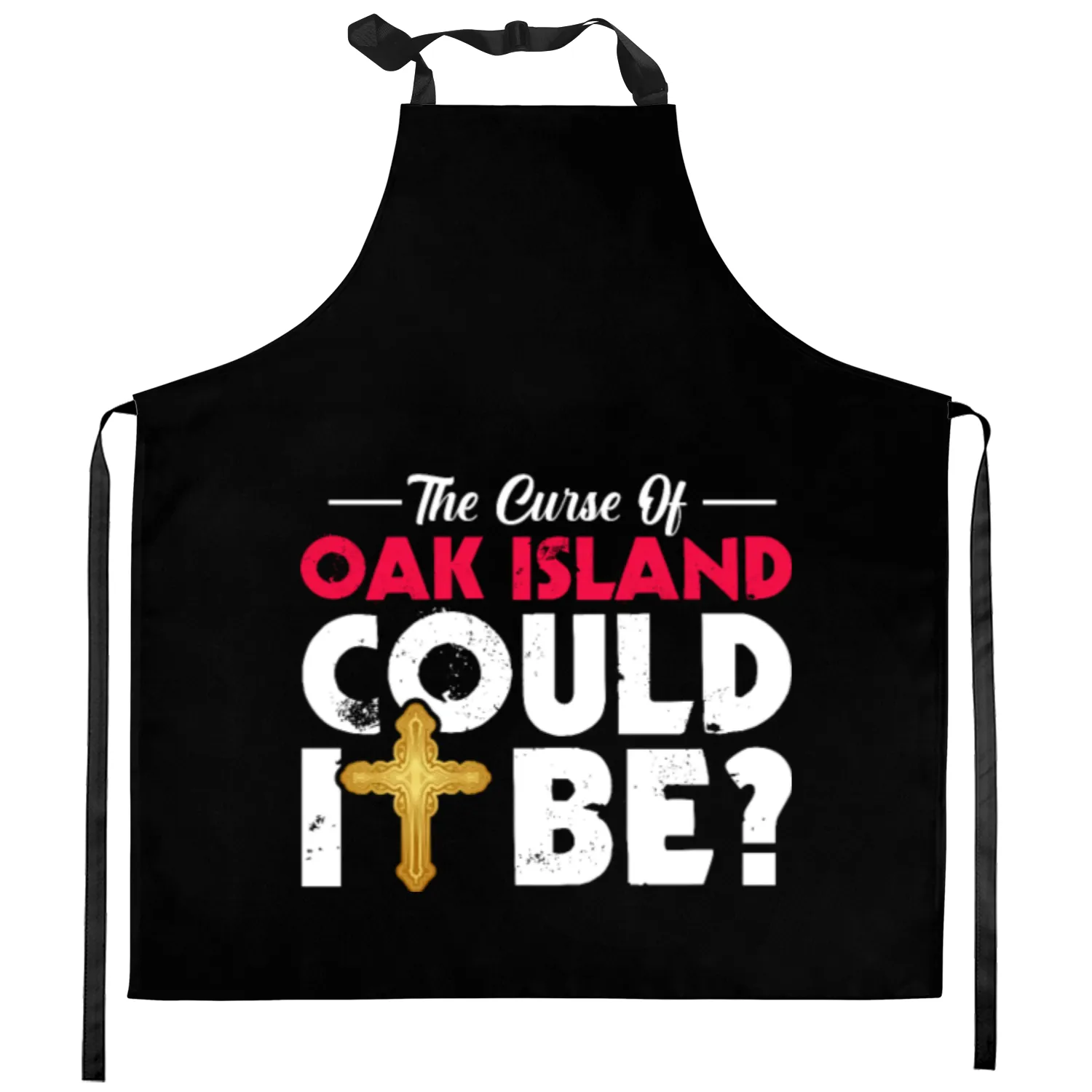 The Curse of Oak Island Could It Be? Kitchen Aprons
